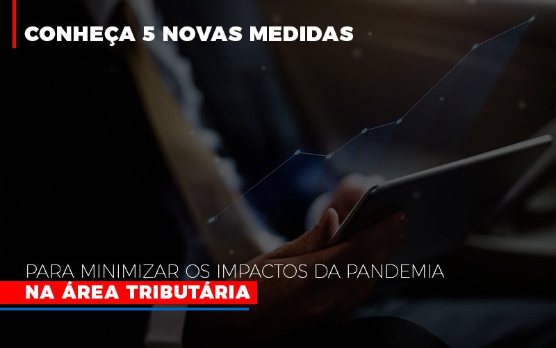 Medidas Para Minimizar Os Impactos Da Pandemia Na Area Tributaria Contabilidade Em Campinas Sp | Blog System Consultoria Contábil - Escritorio de Contabilidade em Campinas | System Consultoria Contábil