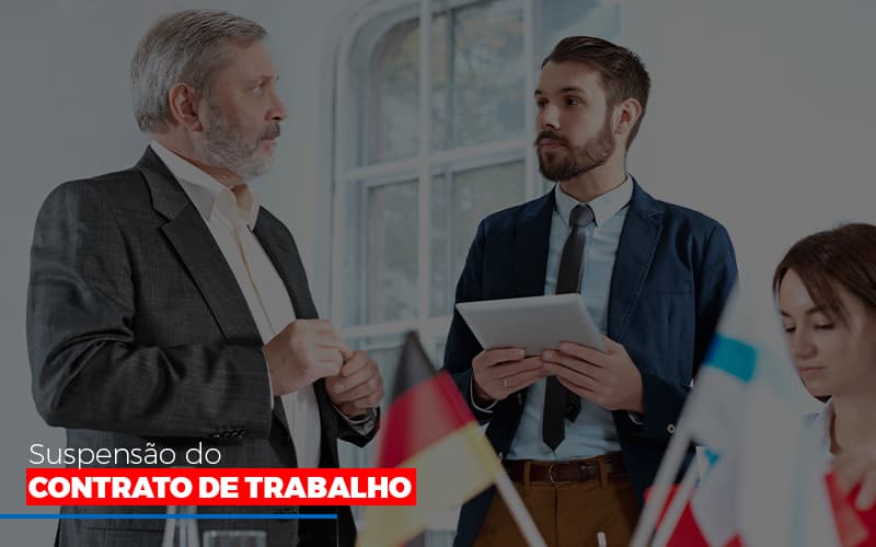 Suspensão Do Contrato De Trabalho Contabilidade Em Campinas Sp | Blog System Consultoria Contábil - Escritorio de Contabilidade em Campinas | System Consultoria Contábil