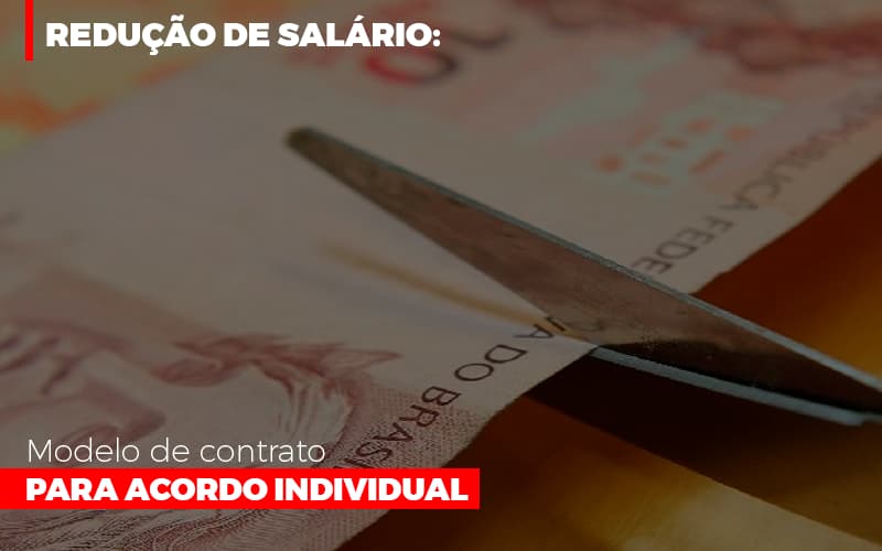 Reducao De Salario Modelo De Contrato Para Acordo Individual Contabilidade Em Campinas Sp | Blog System Consultoria Contábil - Escritorio de Contabilidade em Campinas | System Consultoria Contábil