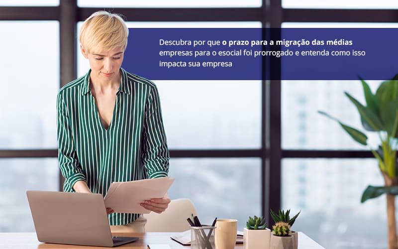 Esocial Prazo Prorrogado Atencao Para Cadastrar A Sua Empresa - Escritorio de Contabilidade em Campinas | System Consultoria Contábil