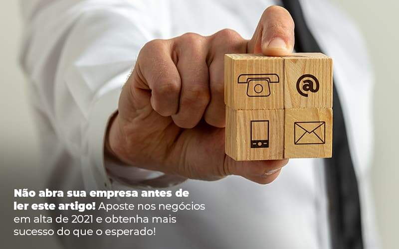Nao Abra Sua Empresa Antes De Ler Este Artigo Aposte Nos Negocios Em Alta De 2021 E Obtenha Mais Sucesso Do Que O Esperado Post (1) Quero Montar Uma Empresa - Escritorio de Contabilidade em Campinas | System Consultoria Contábil