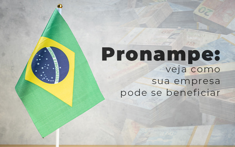 Pronampe Veja Como Sua Empresa Pode Se Beneficiar Blog - Escritorio de Contabilidade em Campinas | System Consultoria Contábil